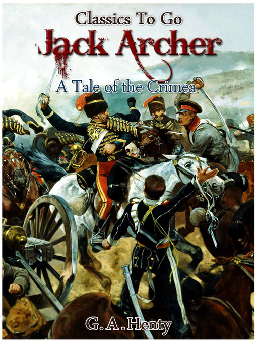 Title details for Jack Archer by G. A. Henty - Available